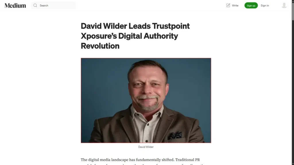 David Wilder leading AI driven digital authority at Trustpoint Xposure featured on Medium